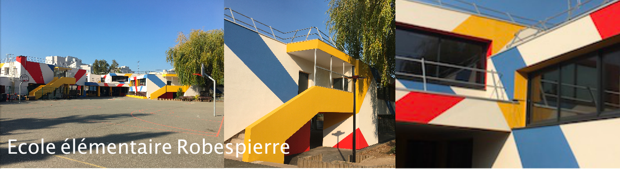 Ecole élémentaire Robespierre Ecole élémentaire Robespierre